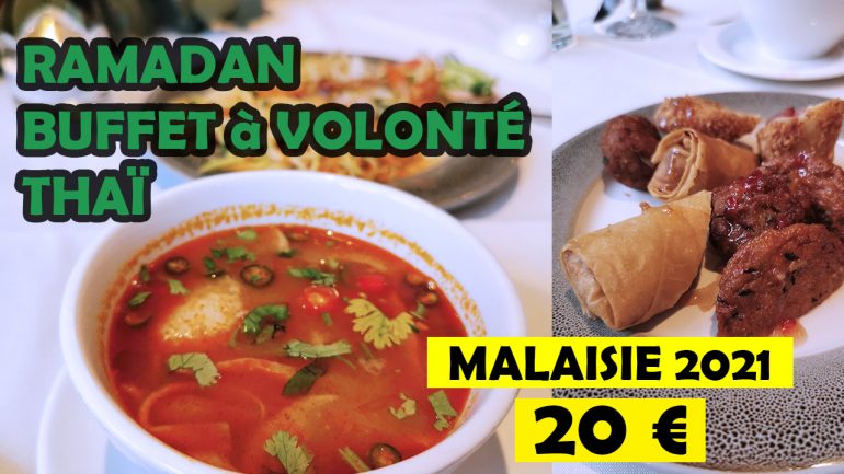 Ramadan Malaisie buffet thailandais