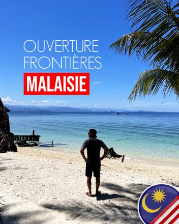 malaisie ouverture frontiere