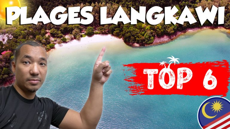 TOP 6 meilleure plage Langkawi Malaisie